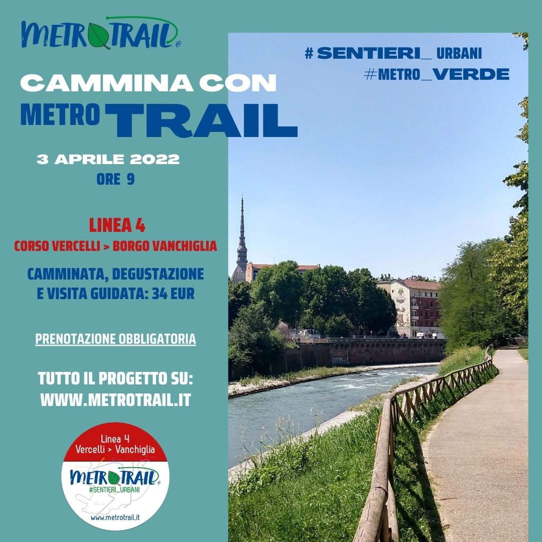 Camminata MetroTrail, Linea 4: da Corso Vercelli a Borgo Vanchiglia