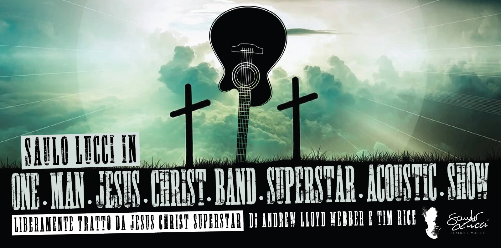 Musical al Cecchi Point: One Man Jesus Christ Superstar Acoustic SHOW