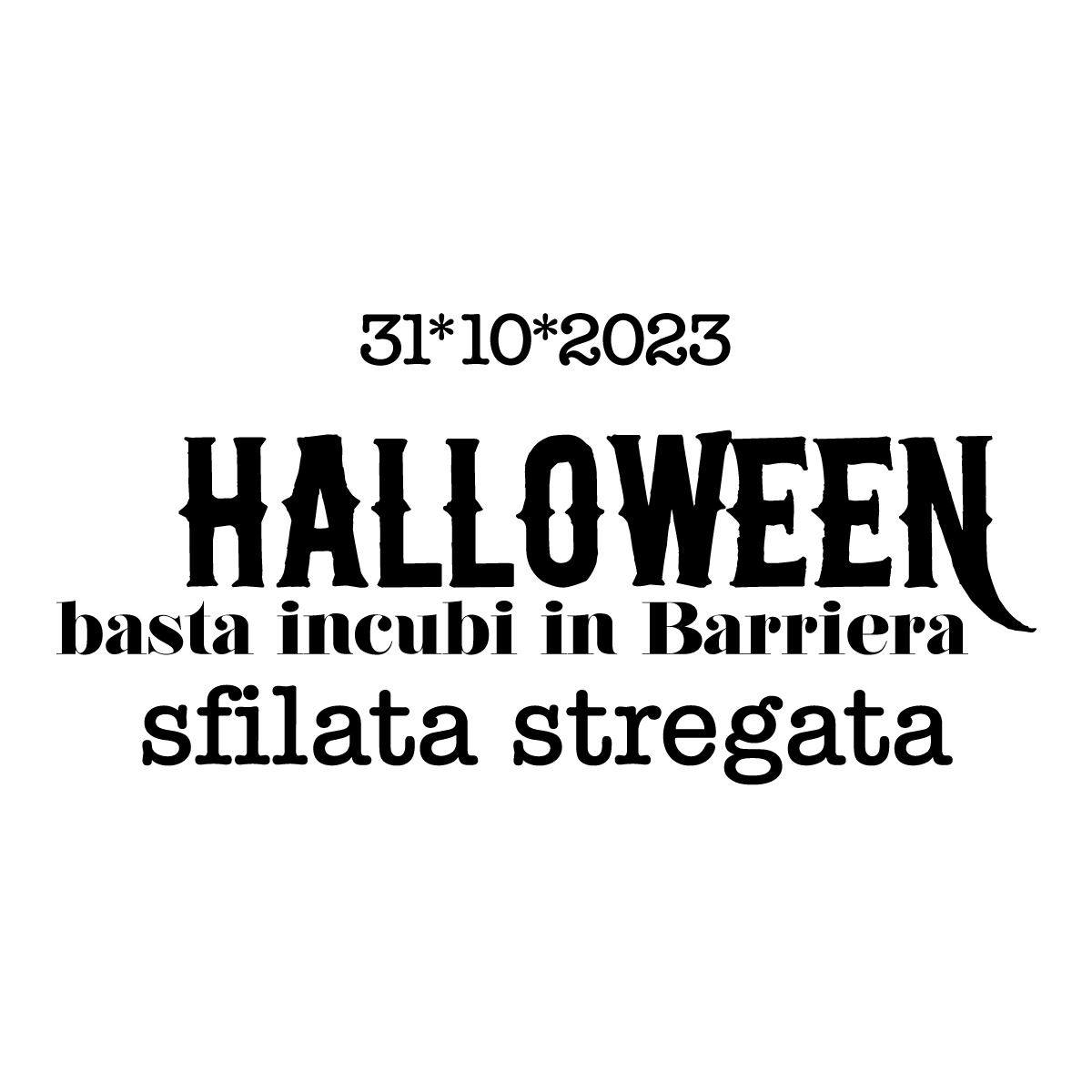 festa di HALLOWEEN basta incubi in Barriera - sfilata stregata