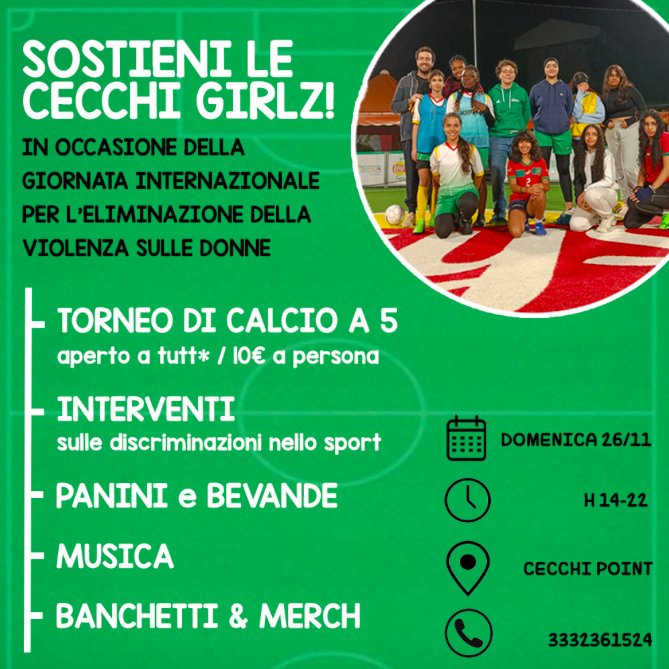 Giornata contro la Violenza sulle Donne Torneo di calcio femminie per sostenere le Cecchi Girlz!