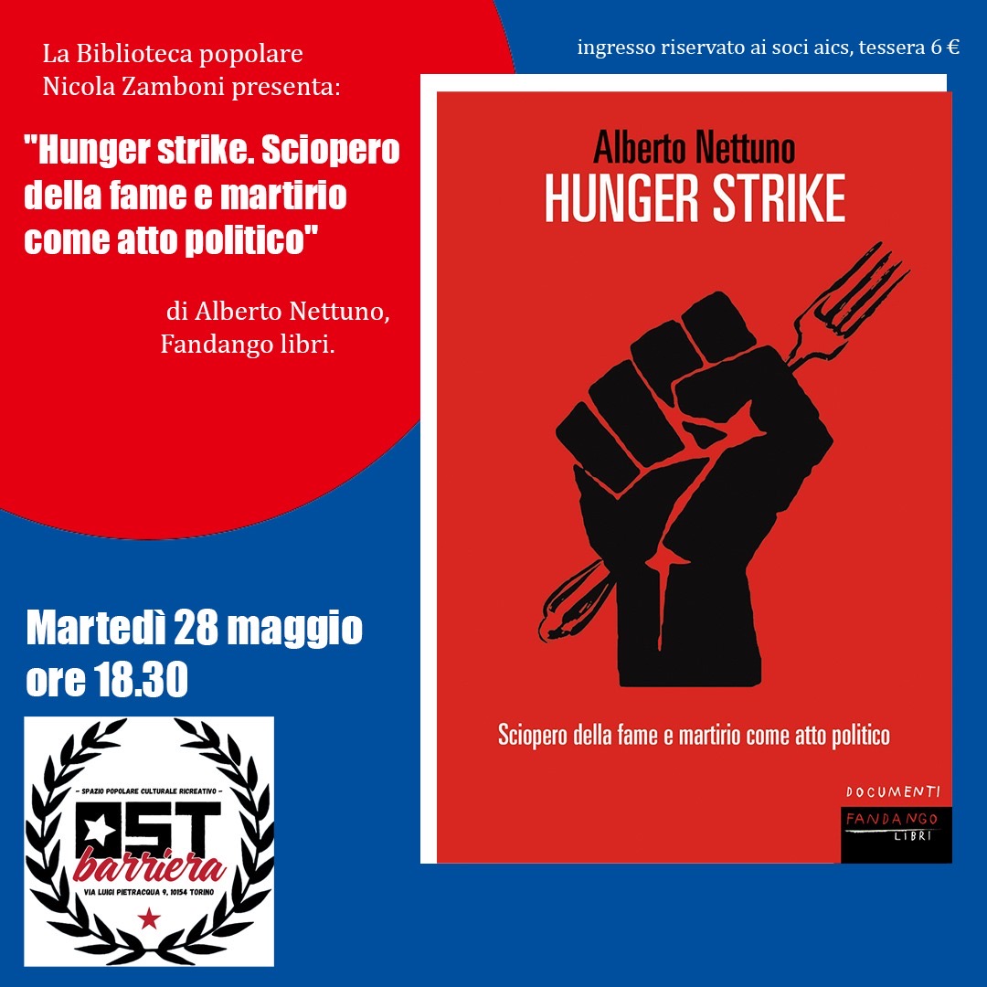 presentazione del libro "Hunger Strike. Lo sciopero della fame come atto politico" di Alberto Nettuno