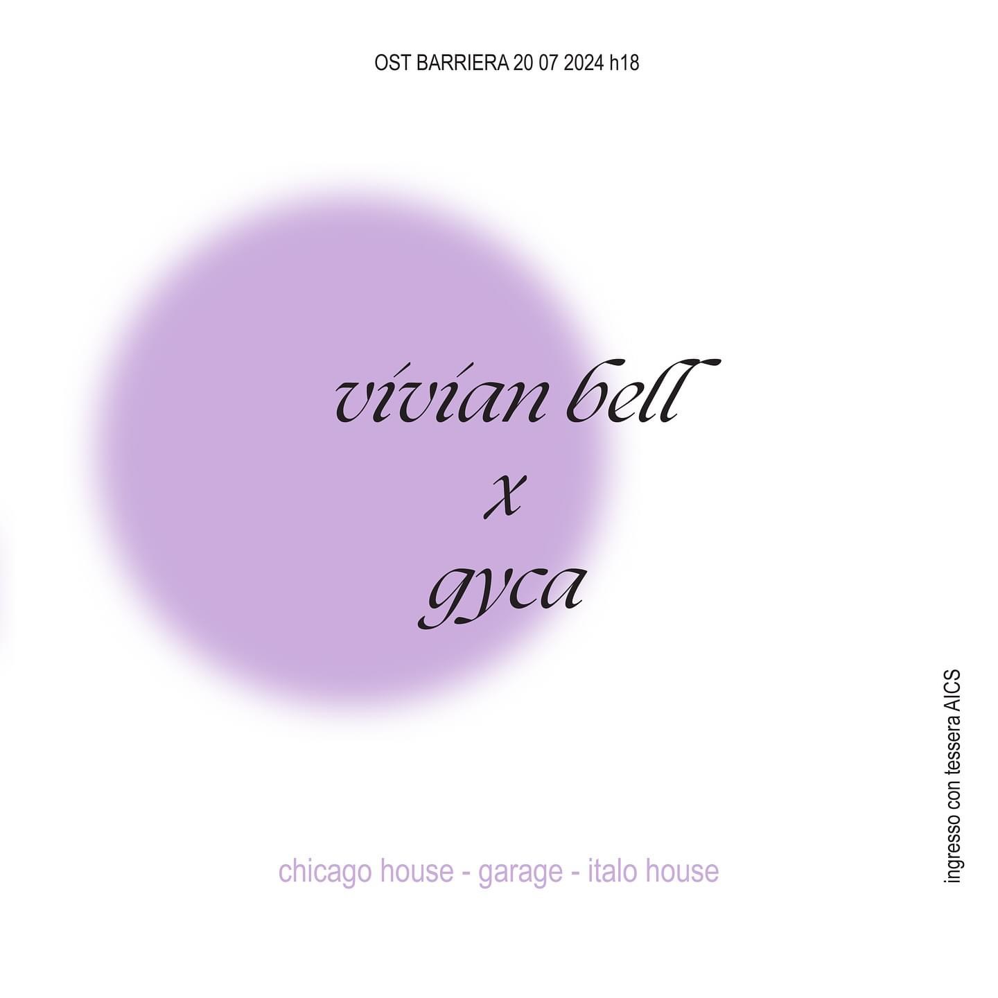 DJset:  Vivian Bell e Gyca: chicago house, garage, italo house