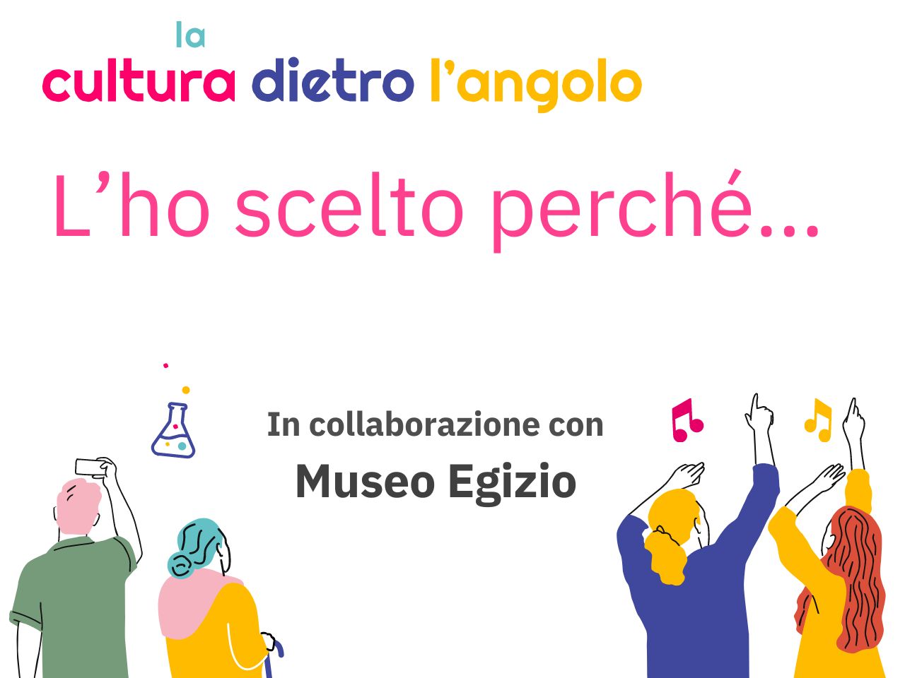 Laboratorio artistico a cura del Museo Egizio: L'ho scelto perché | 2° incontro