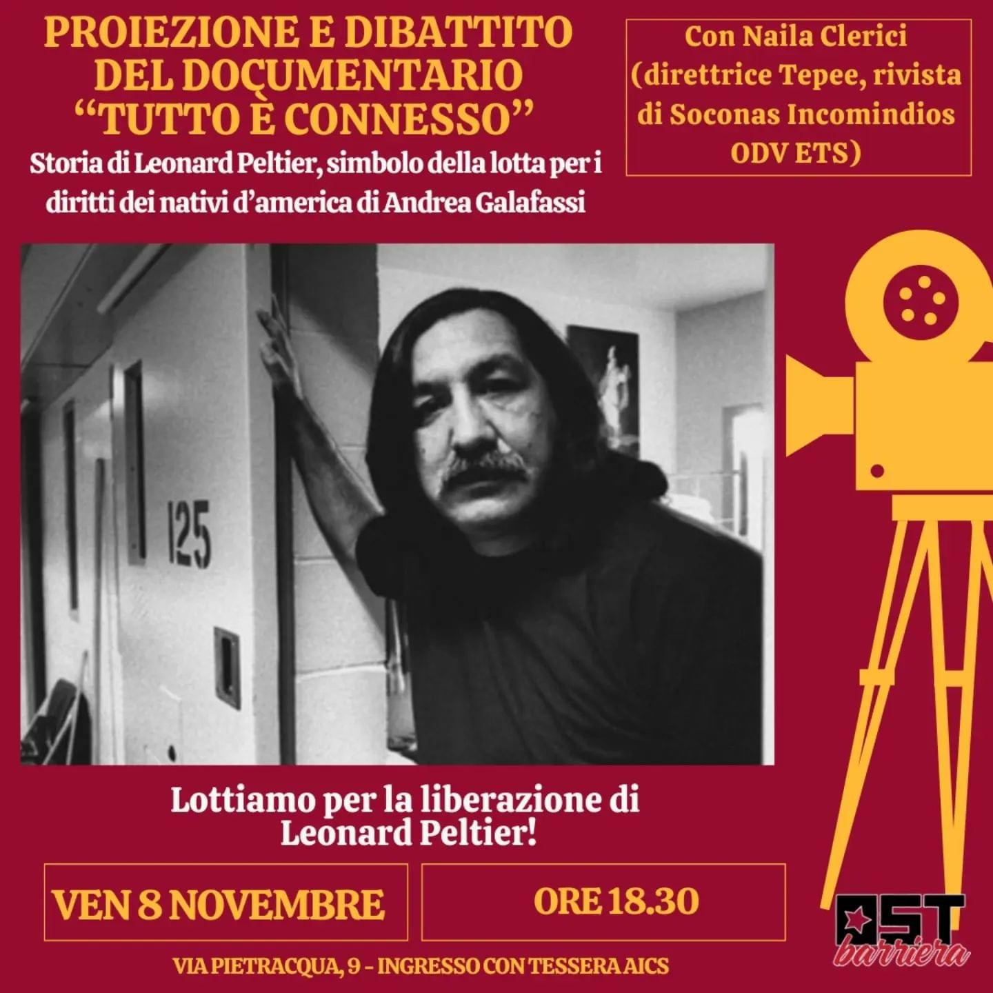 Documentario: TUTTO È CONNESSO. Storia di Leonard Peltier, simbolo della lotta per i diritti dei nativi d'America di Andrea Galafassi