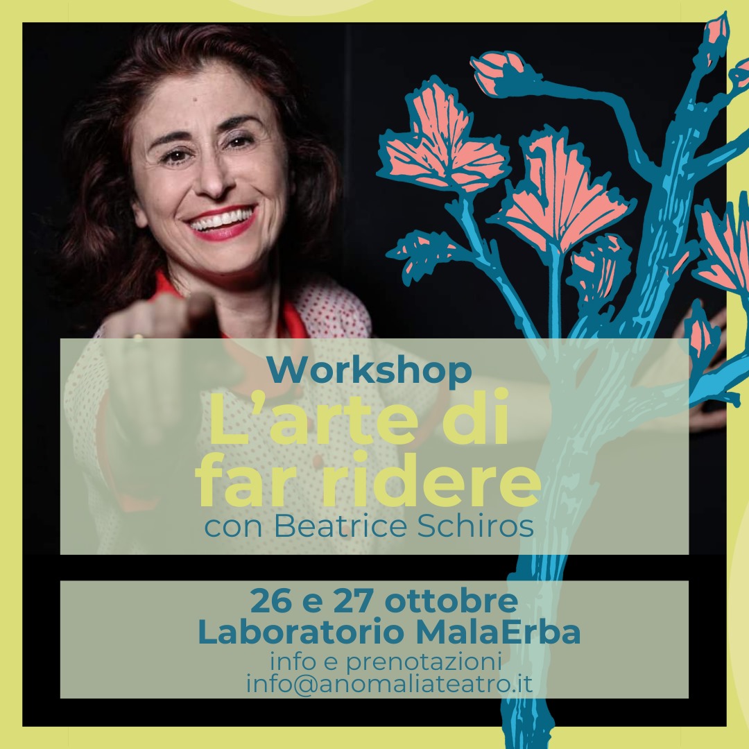 Workshop teatrale: "L'arte di far ridere" con Beatrice Schiros