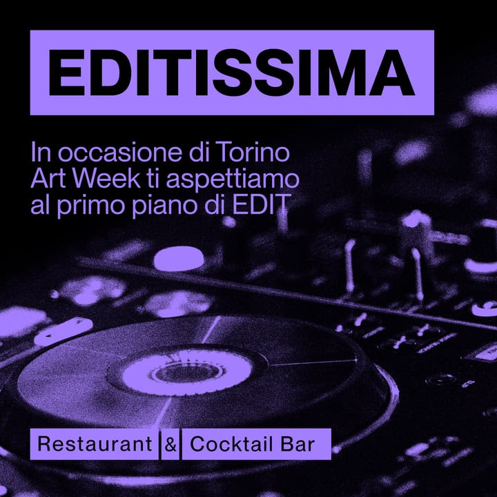 EDITISSIMA - speciale Torino Art Week