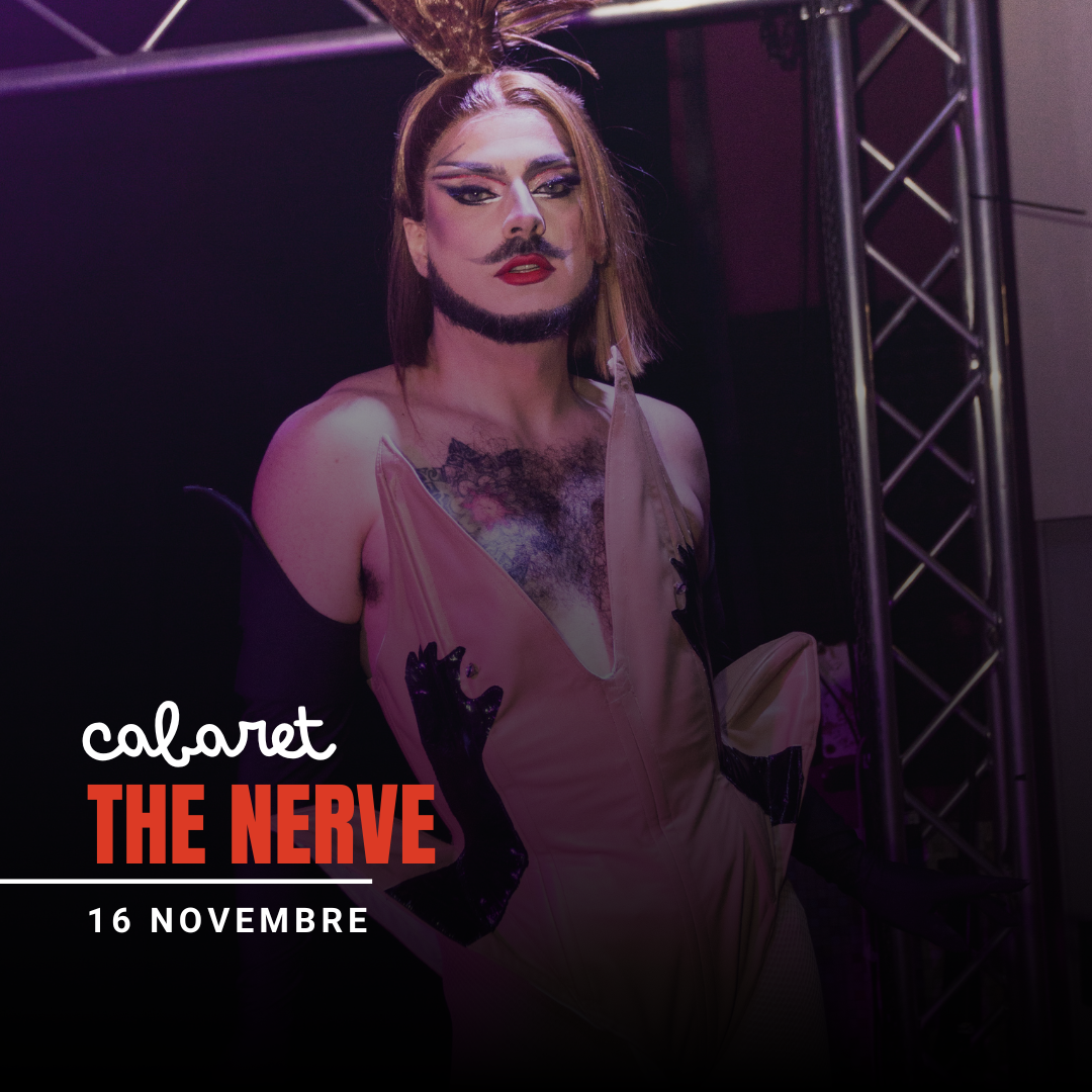 The Nerve - Cabaret presso Progetto Slip